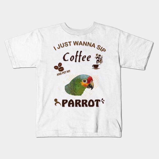 i just wanna sip coffee and pet my parrot Kids T-Shirt by obscurite